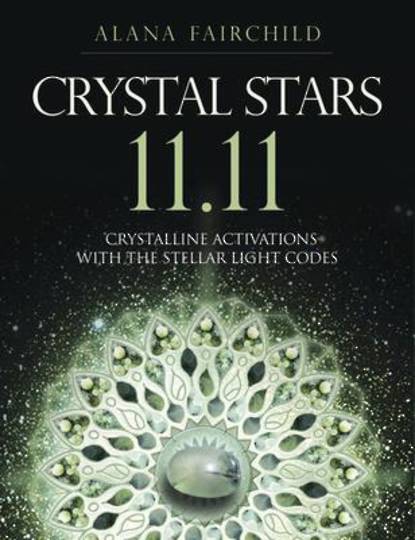 Crystal Stars 11.11  Crystalline Activations with the Stellar Light Codes
